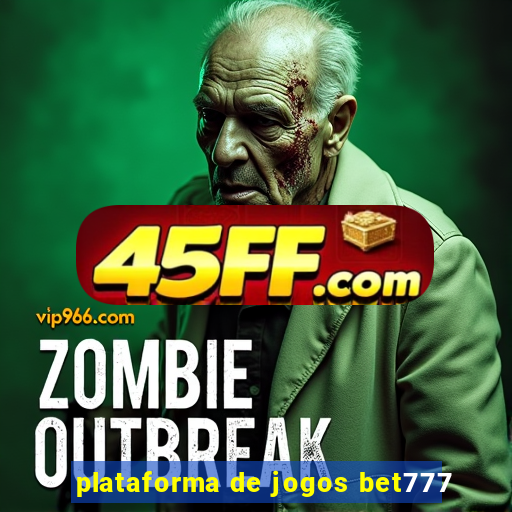 plataforma de jogos bet777